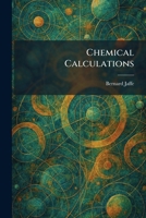 Chemical Calculations 1025542657 Book Cover