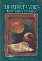 The Patient's Voice: Experiences of Illness 080360162X Book Cover