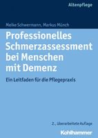 Professionelles Schmerzassessment Bei Menschen Mit Demenz: Ein Leitfaden Fur Die Pflegepraxis 317022199X Book Cover