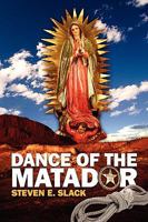 Dance of the Matador 1432726315 Book Cover