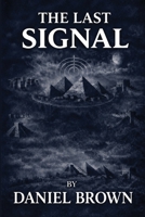 The Last Signal 1919501223 Book Cover