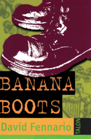 Banana Boots 0889223963 Book Cover