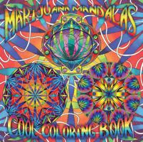 Marijuana Mandalas Cool Coloring Book 0867198249 Book Cover