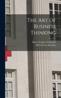 The Art of Business Thinking 1014927722 Book Cover