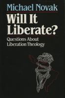 Will It Liberate? 0819180602 Book Cover