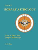 Horary astrology 0878873430 Book Cover