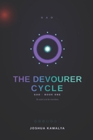 The Devourer Cycle: To exist is to be rewritten. (GAO (Book 1)) B0H4GCRHY7 Book Cover