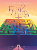 Faith & Sexuality: Reconciling Lgbt+ People and Christianity. 148974763X Book Cover