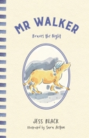 Mr Walker Braves the Night 0143793101 Book Cover