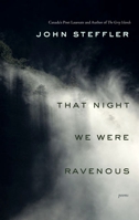 That Night We Were Ravenous 0771082665 Book Cover