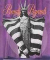 Beauty Pageants: Tiaras, Roses, and Runways (First Books - Performances and Entertainment) 0531202534 Book Cover