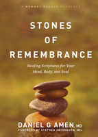 Stones of Remembrance: Healing Scriptures for Your Mind, Body, and Soul 1496426673 Book Cover