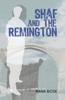 Shaf and the Remington 1771862955 Book Cover