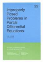 Improperly Posed Problems in Partial Differential Equations 0898710197 Book Cover