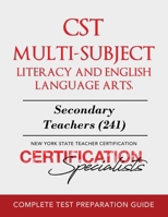 CST Multi-Subject Literacy and English Language Arts: Secondary Teachers (241) 1977287565 Book Cover