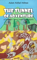 The Tunnel of Adventure 1789558433 Book Cover