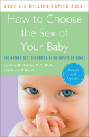 How to Choose the Sex of Your Baby: Fully revised and updated 0767926102 Book Cover