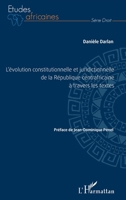 L'évolution constitutionnelle et juridictionnelle de la République centrafricaine à travers les textes (Études Africaines) (French Edition) 234315418X Book Cover