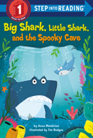 Big Shark, Little Shark, and the Spooky Cave 0593302087 Book Cover
