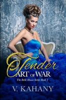 The Tender Art of War B095MNPC31 Book Cover