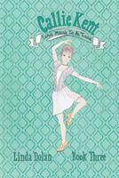 Callie Kent: Eenie Meanie In-Be'tweenie: (Third in a Series) 1530193753 Book Cover