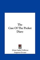 The Case of the Pocket Diary Found in the Snow 1023022613 Book Cover