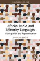 African Radio and Minority Languages: Participation and Representation (Routledge African Media, Culture and Communication Studies) 1032843160 Book Cover