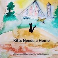 Kitts Needs a Home B09CR3ZD2Q Book Cover