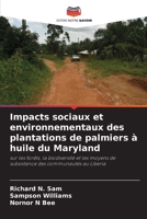 Impacts sociaux et environnementaux des plantations de palmiers à huile du Maryland (French Edition) 6209594158 Book Cover
