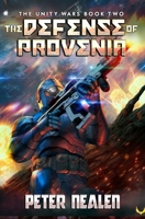 The Defense of Provenia: A Military Sci-Fi Series B099C12L84 Book Cover