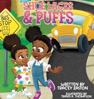 Shoe Laces & Puffs B0FB3BYM4H Book Cover