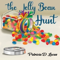 The Jelly Bean Hunt 1838752366 Book Cover