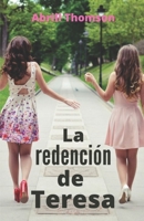La Redención de Teresa: Relato de romance lésbico B08B1PL796 Book Cover