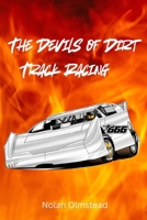 The Devils of Dirt Track Racing B0DN5PZKCF Book Cover