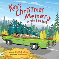 Kay's Christmas Memory in the Back Seat 173702912X Book Cover