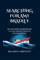 Searching for Amy Bradley: How One Family's Vacation Became a 27-Year Search for Answers in International Waters B0FJSBV8WB Book Cover