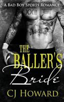 The Baller's Bride 1530848814 Book Cover