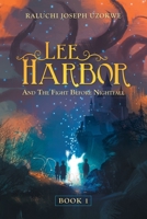 Lee Harbor: And the Fight Before Nightfall 1663210985 Book Cover