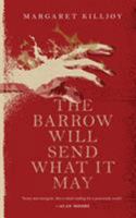 The Barrow Will Send What it May 0765397382 Book Cover