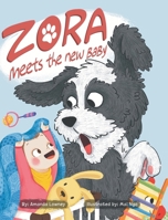 Zora Meets The New Baby 1734846011 Book Cover