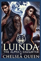 Luinda, The Alpha's Daughter (Crescent Blood Pack) B0F21HDGTD Book Cover