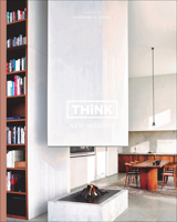 Think New Modern: Interiors by Swimberghe & Verlinde 9401454736 Book Cover