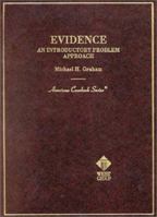Graham's Evidence Casebook (American Casebook Series) (American Casebook Series and Other Coursebooks) 0314260196 Book Cover