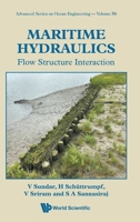 Maritime Hydraulics: Flow Structure Interaction 981129416X Book Cover