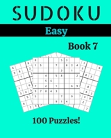 Sudoku Easy Book 7: 100 Sudoku for Adults | Large Print | Easy Difficulty | Solutions at the End | 8'' x 10'' B086LD7R33 Book Cover