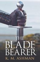 The Blade Bearer 1987438086 Book Cover