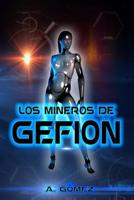 Los Mineros de Gefion 153712921X Book Cover