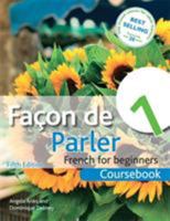 Facon de Parler 1 French for Beginners Coursebook by Debney, Dominique ( Author ) ON Jun-29-2012, Paperback 144416838X Book Cover