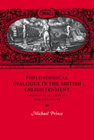 Philosophical Dialogue in the British Enlightenment: Theology, Aesthetics and the Novel (Cambridge Studies in Eighteenth-Century English Literature and Thought) 052102143X Book Cover