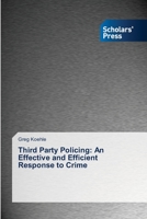 Third Party Policing: An Effective and Efficient Response to Crime 3639705750 Book Cover